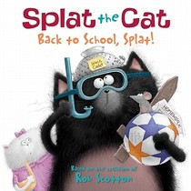 Splat the Cat: Back to School, Splat! voorzijde