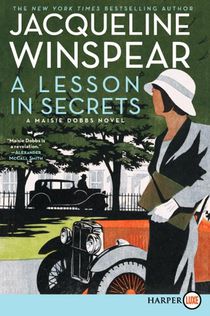 A Lesson in Secrets: A Maisie Dobbs Novel