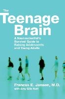 The Teenage Brain