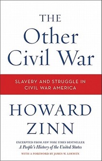 The Other Civil War: Slavery and Struggle in Civil War America