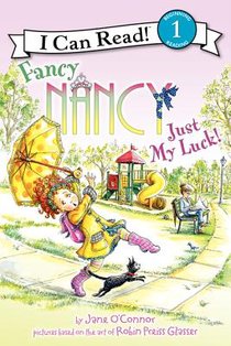 Fancy Nancy: Just My Luck!