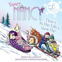 Fancy Nancy: There's No Day Like a Snow Day voorzijde