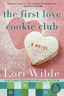 Wilde, L: First Love Cookie Club