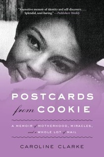 Clarke, C: Postcards from Cookie