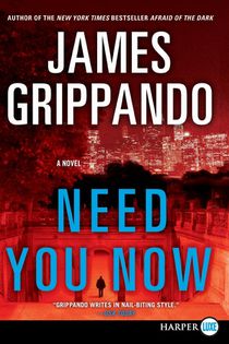 Need You Now (Large Print)