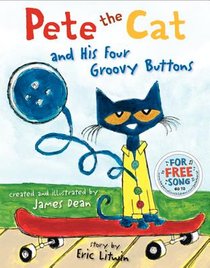 PETE THE CAT AND HIS FOUR GROOVY BUTTONS voorzijde