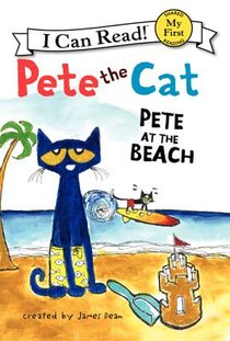 Pete the Cat: Pete at the Beach