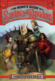 The Hero's Guide to Saving Your Kingdom voorzijde