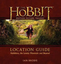 Brodie, I: Hobbit Motion Picture Trilogy Location Guide