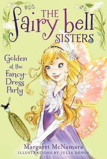 The Fairy Bell Sisters #3: Golden at the Fancy-Dress Party voorzijde