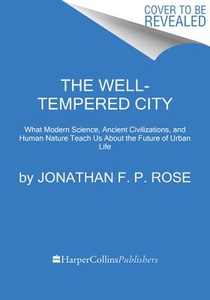 The Well-Tempered City