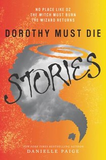 Dorothy Must Die Stories voorzijde