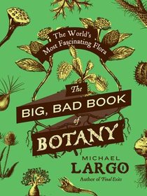 The Big, Bad Book of Botany voorzijde