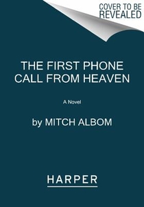 The First Phone Call from Heaven