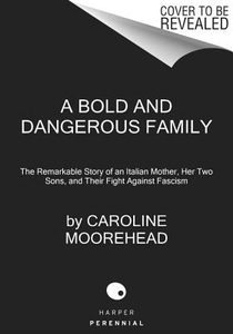 Bold and Dangerous Family, A