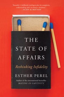 The State of Affairs: Rethinking Infidelity voorzijde