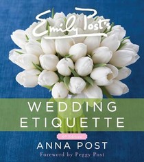 Emily Post's Wedding Etiquette