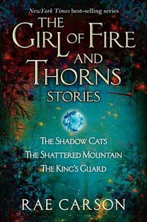 Girl of Fire and Thorns Stories, The