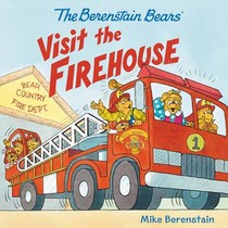Berenstain, M: Berenstain Bears Visit the Firehouse