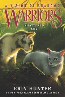 Warriors: A Vision of Shadows #3: Shattered Sky voorzijde