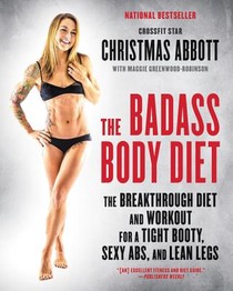 The Badass Body Diet