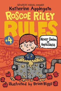 Roscoe Riley Rules #4: Never Swim in Applesauce voorzijde