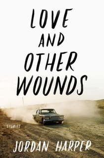 Love and Other Wounds