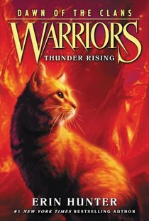 Warriors: Dawn of the Clans #2: Thunder Rising voorzijde