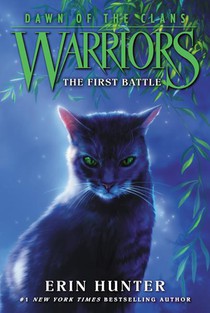 Warriors: Dawn of the Clans #3: The First Battle voorzijde