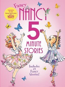 Fancy Nancy: 5-Minute Fancy Nancy Stories voorzijde