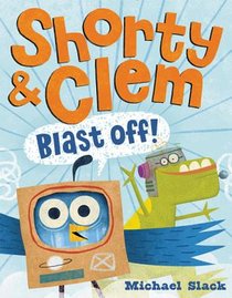 Shorty & Clem Blast Off! voorzijde