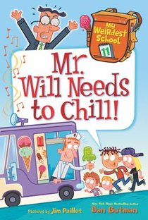 My Weirdest School #11: Mr. Will Needs to Chill! voorzijde