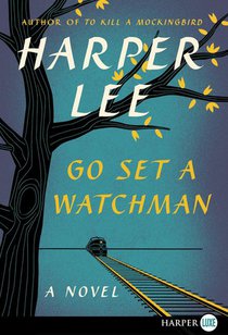 Go Set a Watchman LP
