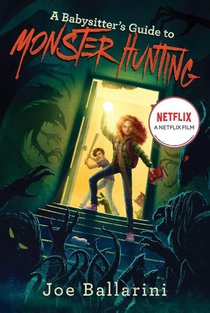 A Babysitter's Guide to Monster Hunting