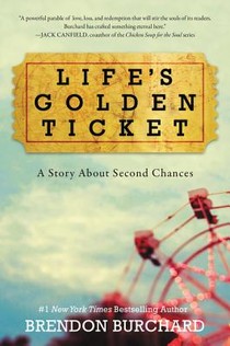 Life's Golden Ticket