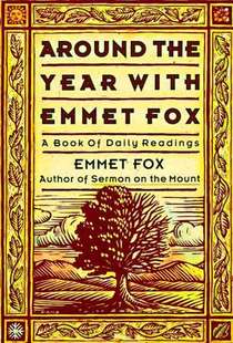 Around the Year With Emmet Fox