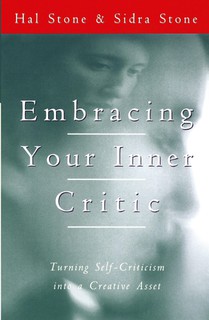 Embracing Your Inner Critic