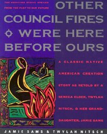 Other Council Fires here before ours