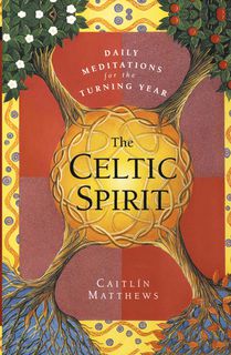 The Celtic Spirit: Daily Meditations for the Turning Year voorzijde