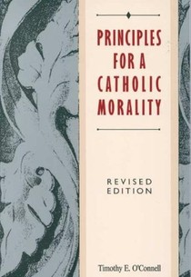 Principles For A Catholic Morality