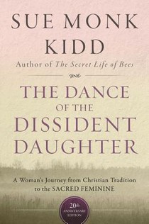 The Dance Of The Dissident Daughter