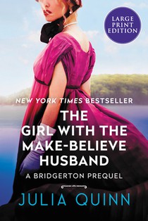The Girl with the Make-Believe Husband: A Bridgerton Prequel