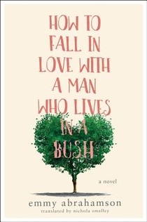 Abrahamson, E: How to Fall In Love with a Man