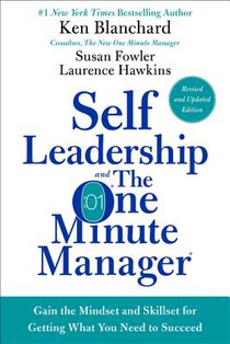 Self Leadership and the One Minute Manager Revised Edition