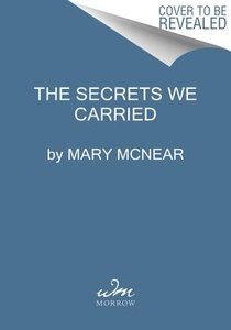 The Secrets We Carried