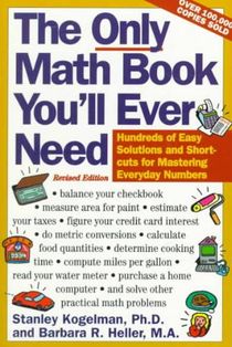 The Only Math Book You'll Ever Need, Revised Edition