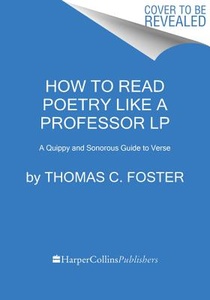 How to Read Poetry Like a Professor LP