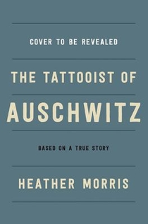 The Tattooist of Auschwitz voorzijde