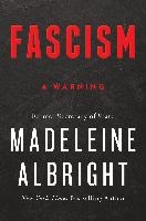 Fascism: A Warning