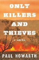 Only Killers and Thieves